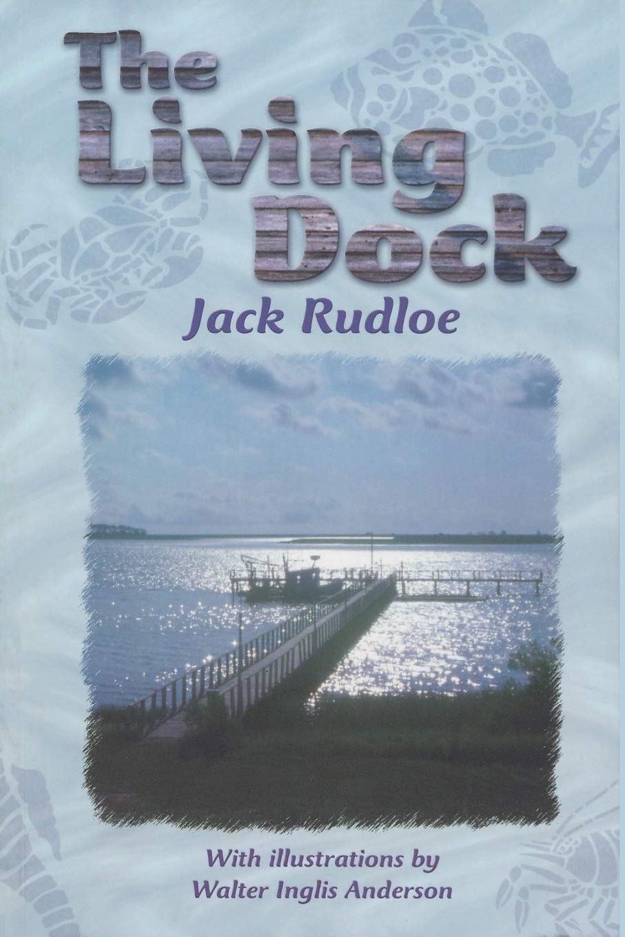 Rudloe, Jack "The Living Dock"