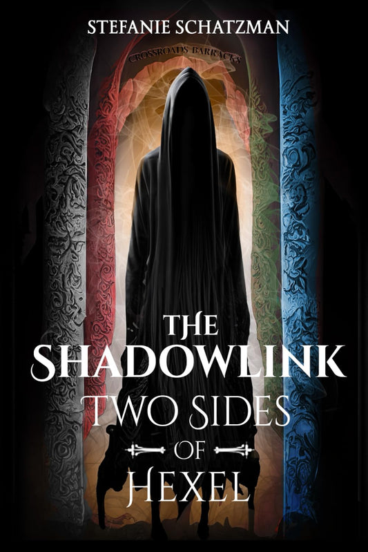 Schatzman, Stefanie "The Shadowlink Two Sides of Hexel" Book 2