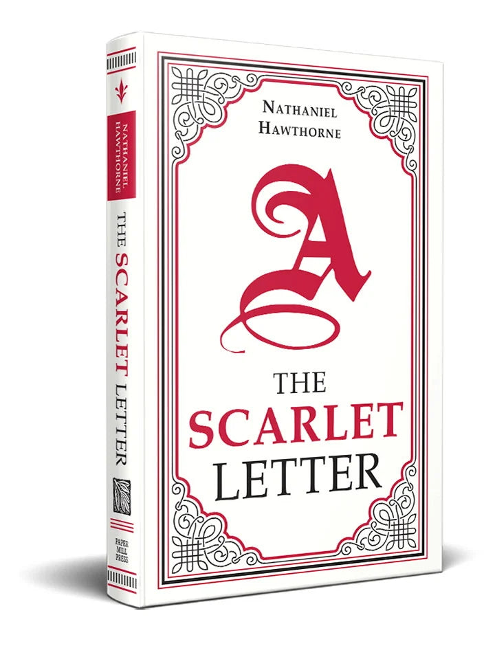 The Scarlett Letter by Nathaniel Hawthorne