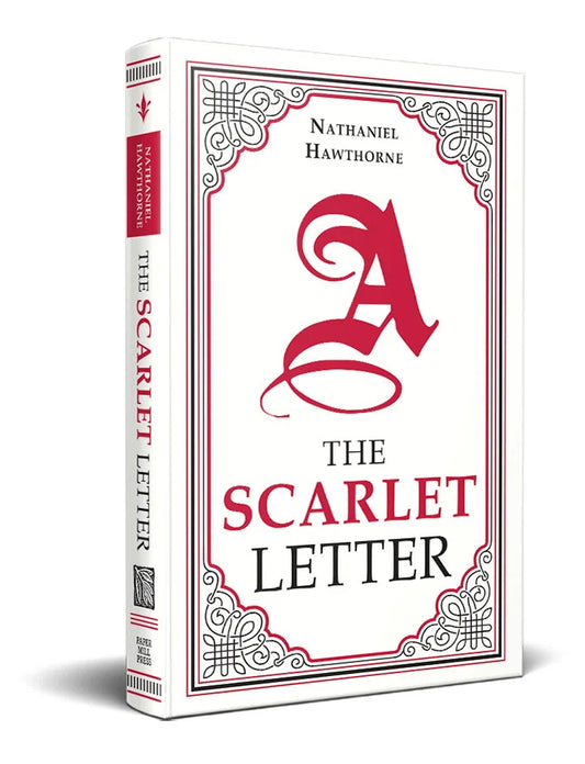 The Scarlett Letter by Nathaniel Hawthorne
